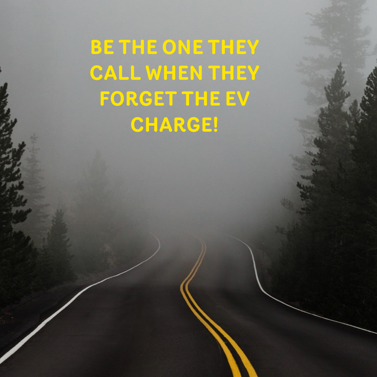 Be the one they call when they forgot the EV charge!